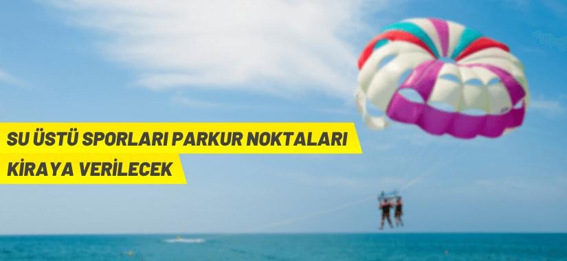 Su üstü spor parkur noktaları kiraya verilecek