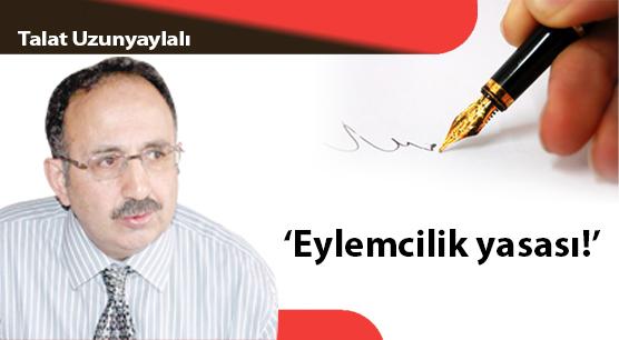 ‘Eylemcilik yasası!’