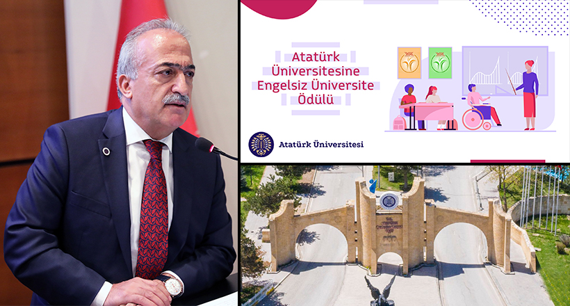 Atatürk Üniversitesine “Engelsiz Üniversite” Ödülü