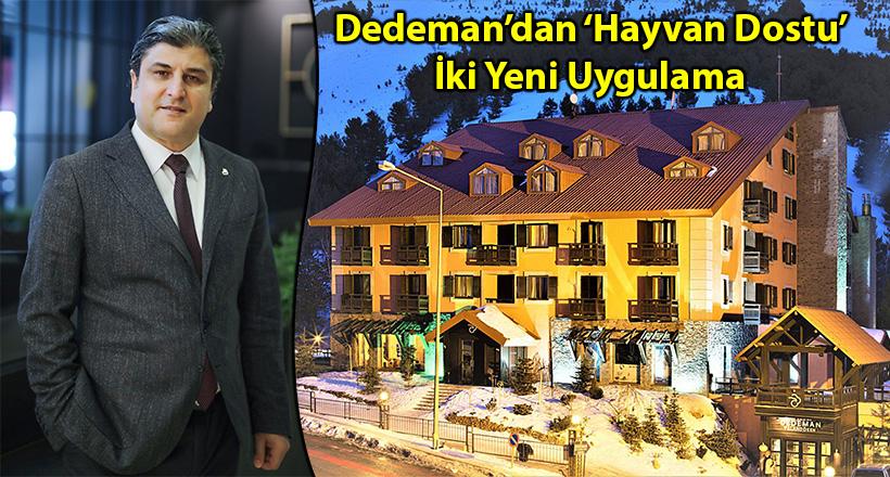 Dedeman’dan ‘Hayvan Dostu’ İki Yeni Uygulama