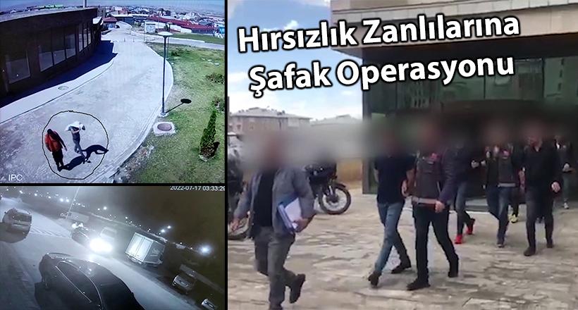 Hırsızlık Zanlılarına Şafak Operasyonu