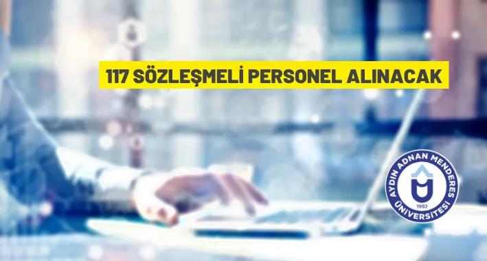 Aydın Adnan Menderes Üniversitesi 117 Sözleşmeli Personel alacak