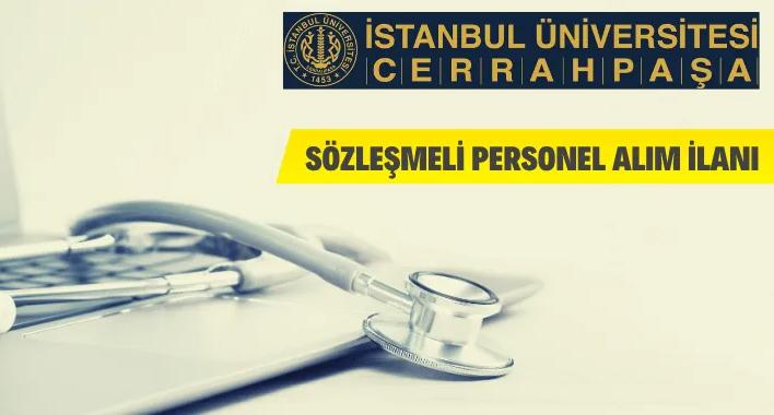 İstanbul Üniversitesi-Cerrahpaşa Rektörlüğü Sözleşmeli Personel Alacak
