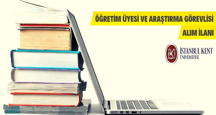 İstanbul Kent Üniversitesi Akademik Personel Alacak