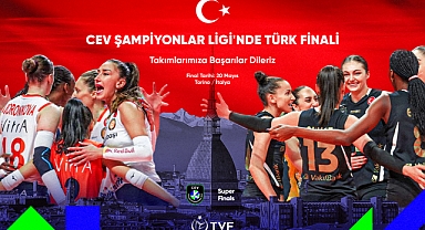 Cev Şampiyonlar Ligi'nde Türk Finali