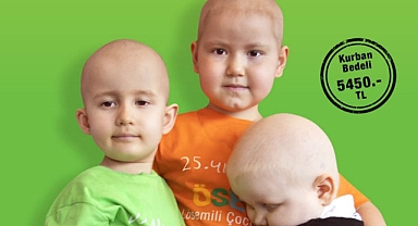 Her kurban Lösemili çocuklara can olacak