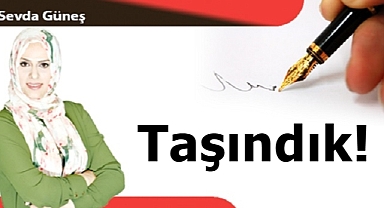 Taşındık!