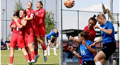 U19 Kadın Milli Takımı, Estonya'yı 4-3 yendi   