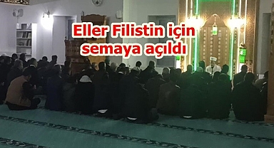 Eller Filistin için semaya açıldı