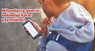 Milyonlarca gencin beklediği karar yayımlandı! Telefon desteği Resmi Gazete'de!