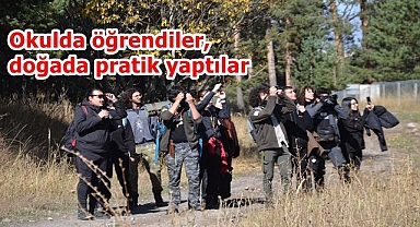 Okulda öğrendiler, doğada pratik yaptılar