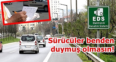 Sürücüler benden duymuş olmasın!