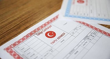 Tapu işlemleri artık daha kolay!