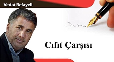 Cıfıt Çarşısı...