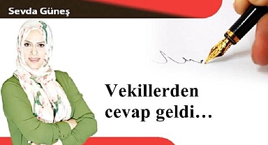 Vekillerden cevap geldi…