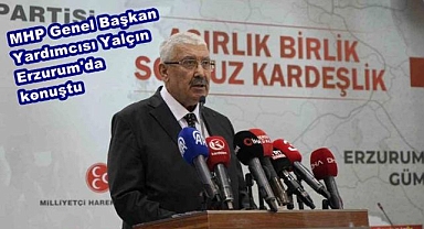 MHP Genel Başkan Yardımcısı Yalçın: 'Terörsüz Türkiye'nin kodları Erzurum Kongresi'nin özünde aranmalı'