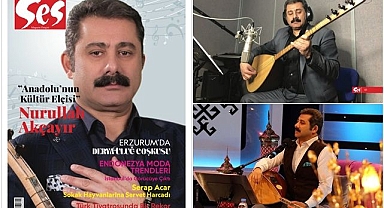 Anadolu'nun Kültür Elçisi Nurullah Akçayır Ses Dergisi'nde