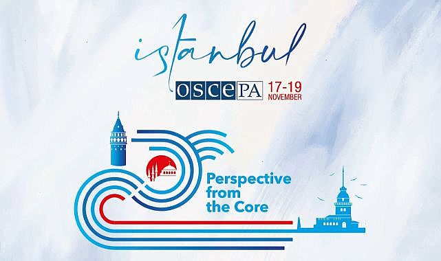 AGİT parlamenterleri İstanbul’da buluşacak