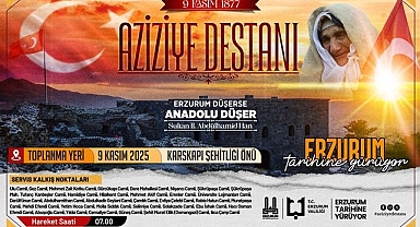 Erzurum 9 Kasım'da ecdada yürüyecek
