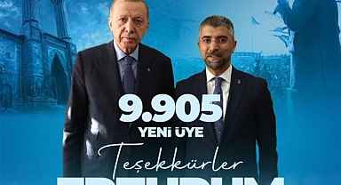 AK Parti Erzurum’da 9 bin 905 yeni üye kazandı