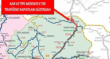 Bingöl-Erzurum karayolu tır trafiğine kapandı   