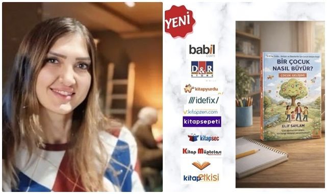 Saylam'ın 8. kitabı  ‘’Bir çocuk nasıl büyür?’’ raflarda...
