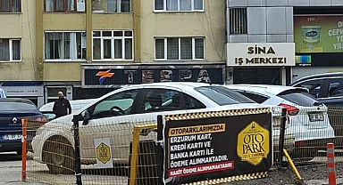 Erzurum'da otoparklarda nakit dönemi sona eriyor