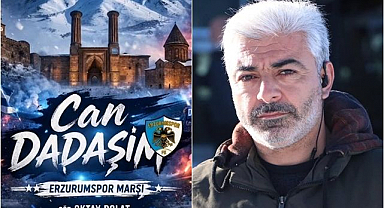 Gazeteci Polat'tan Erzurumspor'a marş hediyesi!