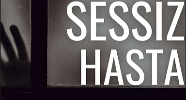 “Sessiz Hasta” Erzurum’da seyircisiyle buluşacak