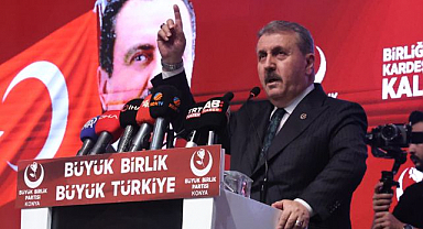 BBP Genel Başkanı Destici: 