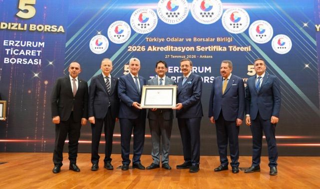 Erzurum Ticaret Borsası'na 5 Yıldızlı Akreditasyon Belgesi