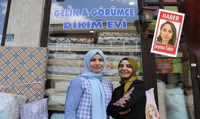 Gelin görümce el ele verdi, kendi işlerinin patronu oldu