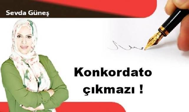 Konkordato çıkmazı !