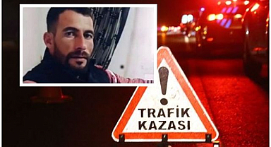 Yol kenarında yürürken canından oldu