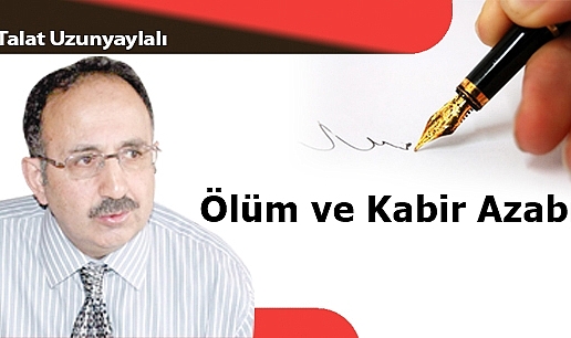 Ölüm ve Kabir Azabı