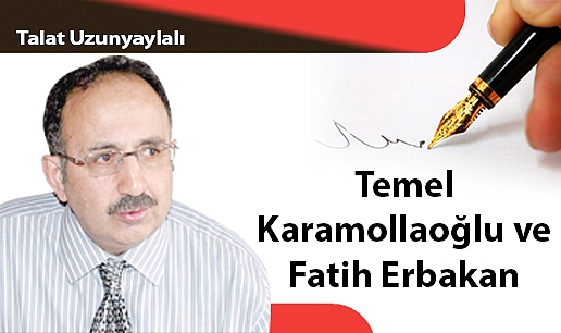 Temel Karamollaoğlu ve Fatih Erbakan
