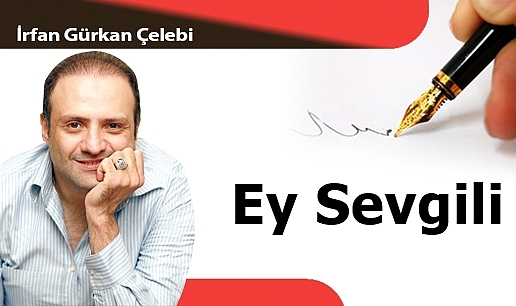 Ey Sevgili