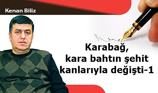 Karabağ, kara bahtın şehit kanlarıyla değişti-1