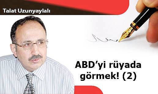 ABD'yi rüyada görmek! (2)