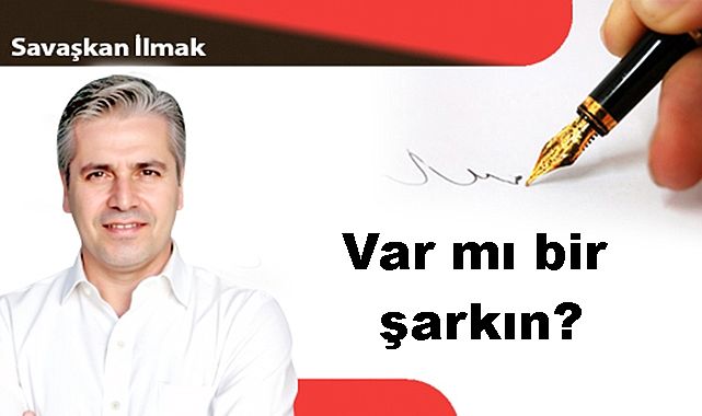 Var mı bir şarkın?