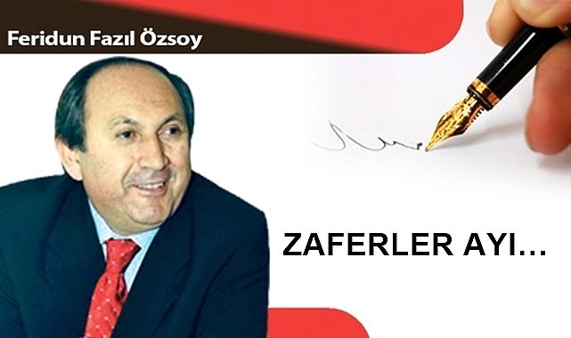 ZAFERLER AYI…