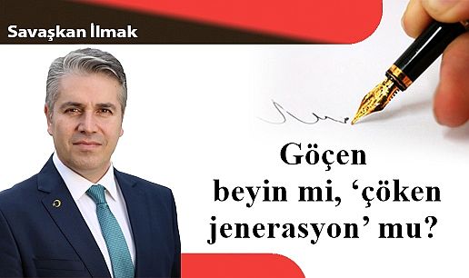 Göçen beyin mi, 'çöken jenerasyon' mu?