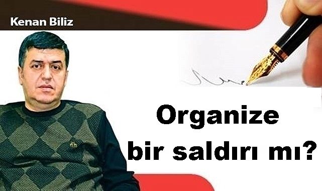 Organize bir saldırı mı?