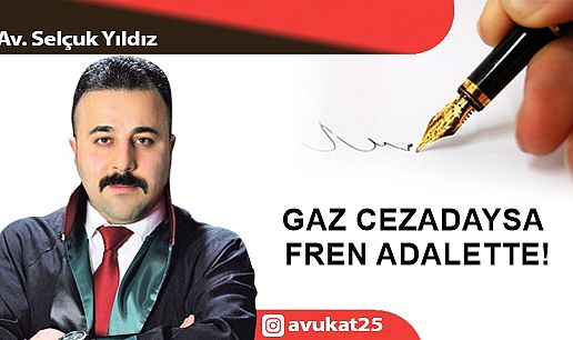 GAZ CEZADAYSA FREN ADALETTE!