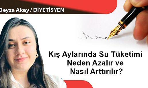 Kış Aylarında Su Tüketimi Neden Azalır ve Nasıl Arttırılır?
