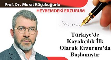 Türkiye'de Kayakçılık İlk Olarak Erzurum'da Başlamıştır
